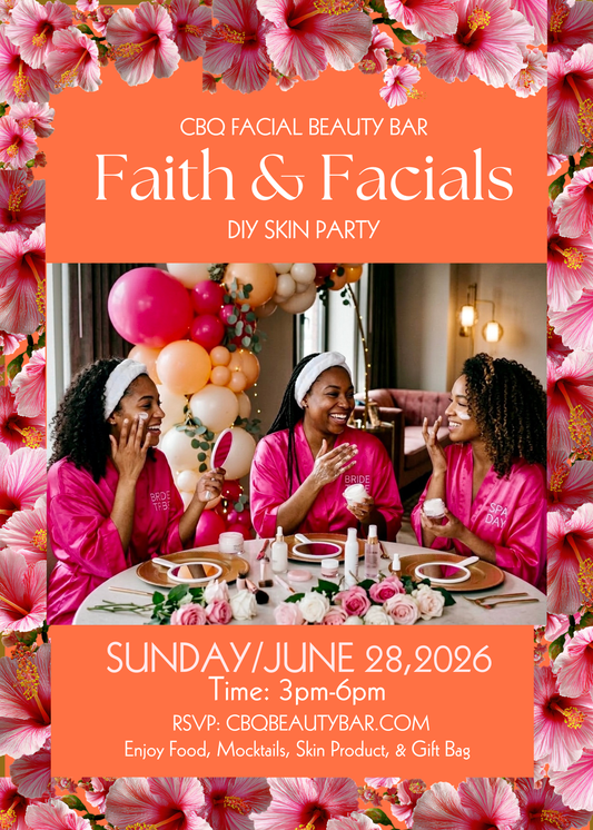 Faith & Facials {June 28th}